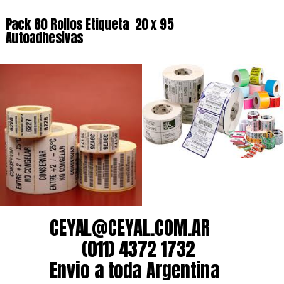 Pack 80 Rollos Etiqueta  20 x 95 Autoadhesivas