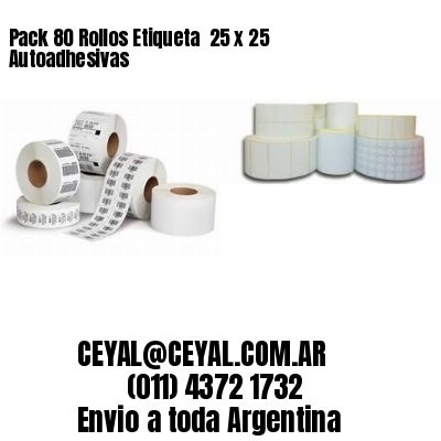 Pack 80 Rollos Etiqueta  25 x 25 Autoadhesivas
