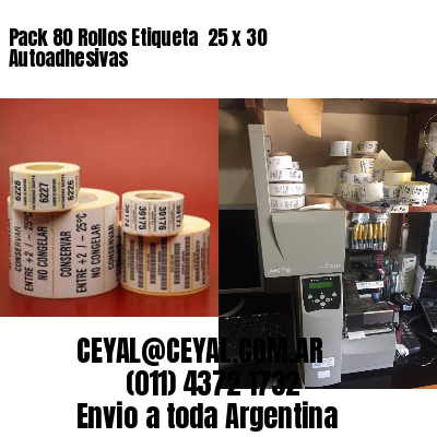 Pack 80 Rollos Etiqueta  25 x 30 Autoadhesivas