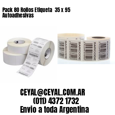 Pack 80 Rollos Etiqueta  35 x 95 Autoadhesivas