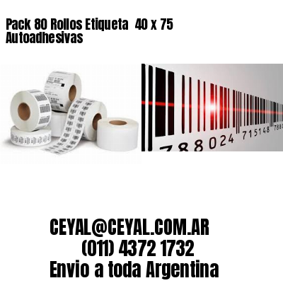 Pack 80 Rollos Etiqueta  40 x 75 Autoadhesivas