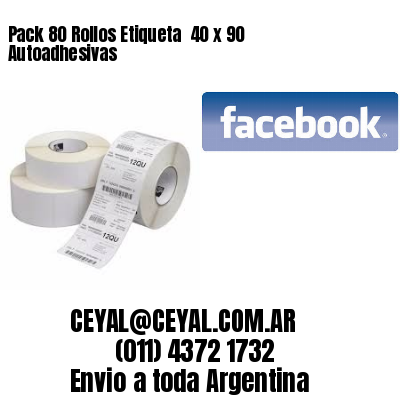 Pack 80 Rollos Etiqueta  40 x 90 Autoadhesivas