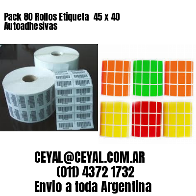 Pack 80 Rollos Etiqueta  45 x 40 Autoadhesivas