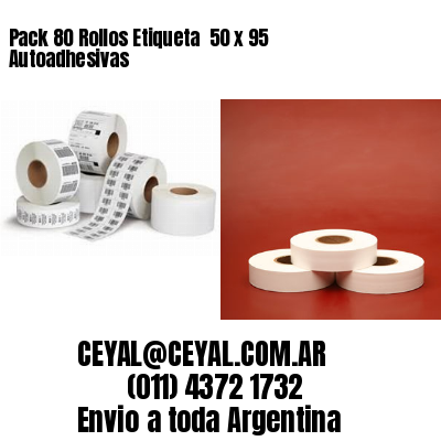 Pack 80 Rollos Etiqueta  50 x 95 Autoadhesivas