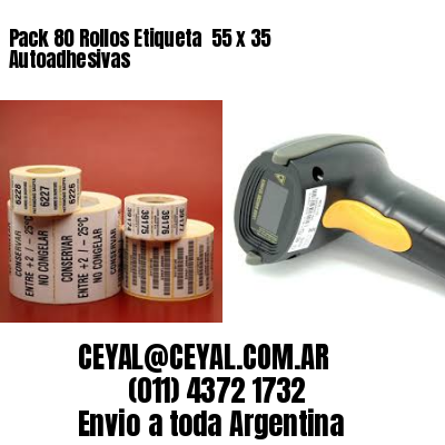 Pack 80 Rollos Etiqueta  55 x 35 Autoadhesivas