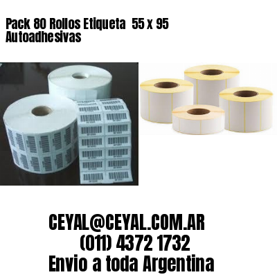 Pack 80 Rollos Etiqueta  55 x 95 Autoadhesivas