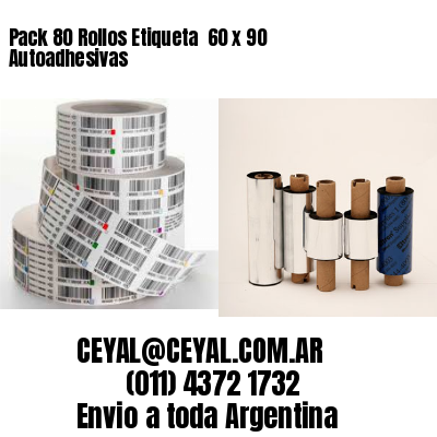 Pack 80 Rollos Etiqueta  60 x 90 Autoadhesivas