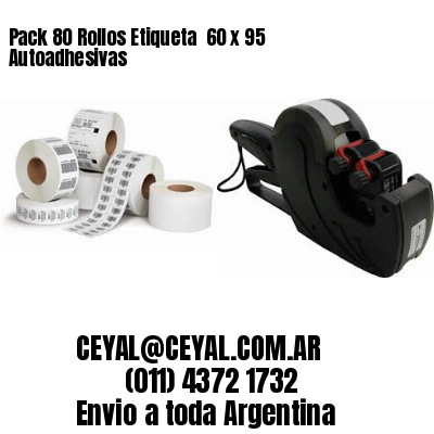 Pack 80 Rollos Etiqueta  60 x 95 Autoadhesivas
