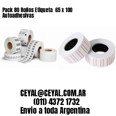 Pack 80 Rollos Etiqueta  65 x 100 Autoadhesivas