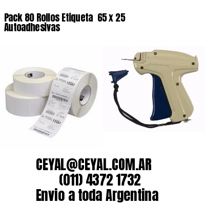 Pack 80 Rollos Etiqueta  65 x 25 Autoadhesivas