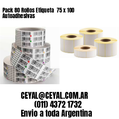 Pack 80 Rollos Etiqueta  75 x 100 Autoadhesivas
