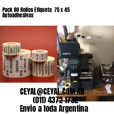 Pack 80 Rollos Etiqueta  75 x 45 Autoadhesivas