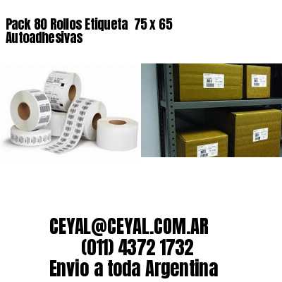 Pack 80 Rollos Etiqueta  75 x 65 Autoadhesivas