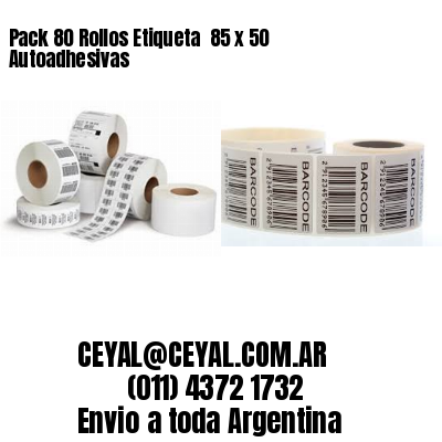 Pack 80 Rollos Etiqueta  85 x 50 Autoadhesivas