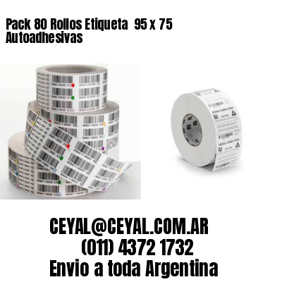 Pack 80 Rollos Etiqueta  95 x 75 Autoadhesivas