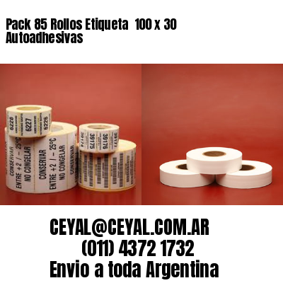 Pack 85 Rollos Etiqueta  100 x 30 Autoadhesivas