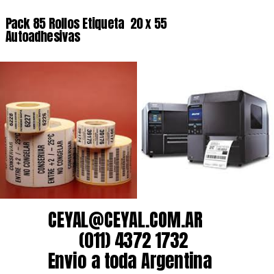 Pack 85 Rollos Etiqueta  20 x 55 Autoadhesivas