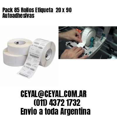 Pack 85 Rollos Etiqueta  20 x 90 Autoadhesivas