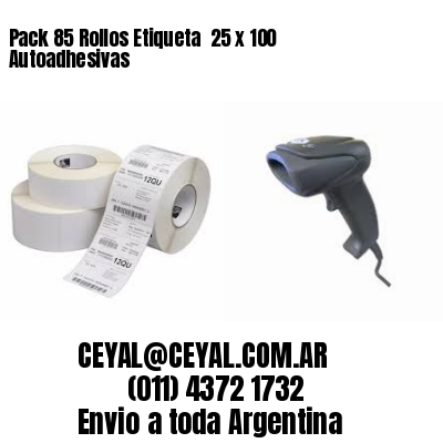 Pack 85 Rollos Etiqueta  25 x 100 Autoadhesivas