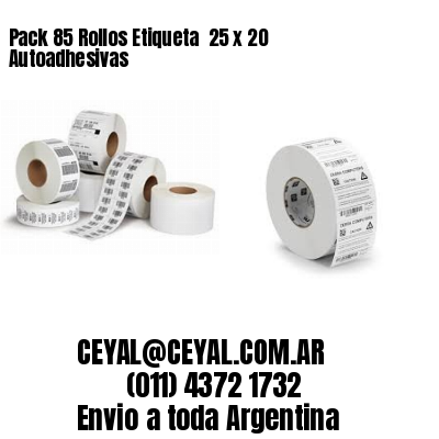 Pack 85 Rollos Etiqueta  25 x 20 Autoadhesivas
