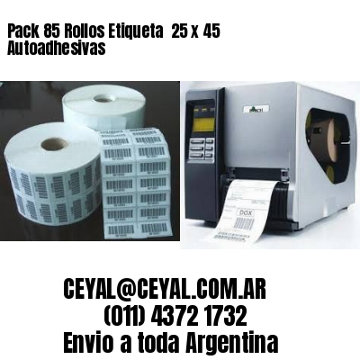 Pack 85 Rollos Etiqueta  25 x 45 Autoadhesivas