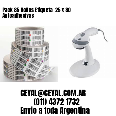 Pack 85 Rollos Etiqueta  25 x 80 Autoadhesivas