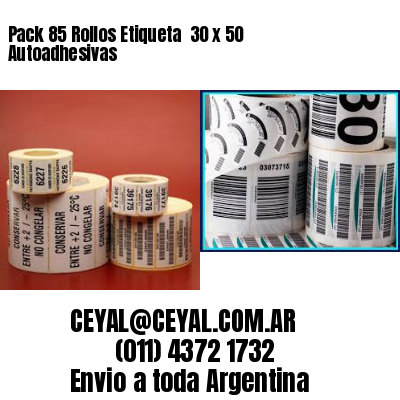 Pack 85 Rollos Etiqueta  30 x 50 Autoadhesivas