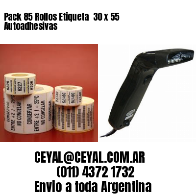 Pack 85 Rollos Etiqueta  30 x 55 Autoadhesivas