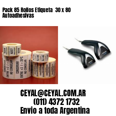 Pack 85 Rollos Etiqueta  30 x 80 Autoadhesivas