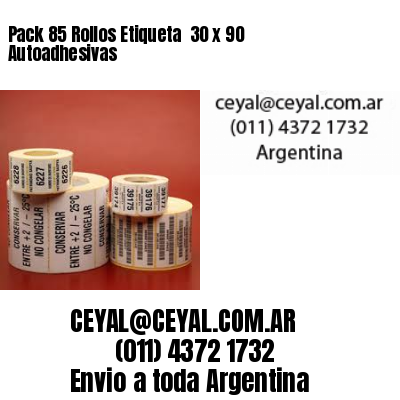 Pack 85 Rollos Etiqueta  30 x 90 Autoadhesivas