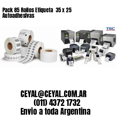 Pack 85 Rollos Etiqueta  35 x 25 Autoadhesivas