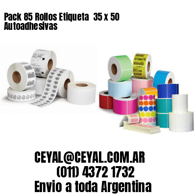 Pack 85 Rollos Etiqueta  35 x 50 Autoadhesivas