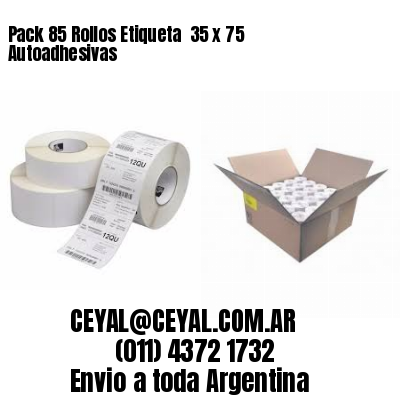 Pack 85 Rollos Etiqueta  35 x 75 Autoadhesivas