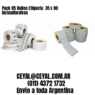 Pack 85 Rollos Etiqueta  35 x 80 Autoadhesivas