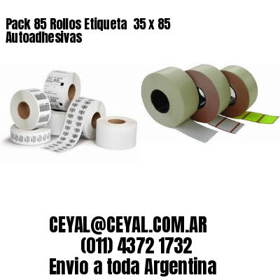 Pack 85 Rollos Etiqueta  35 x 85 Autoadhesivas