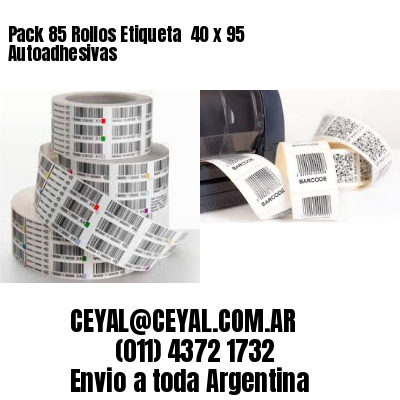 Pack 85 Rollos Etiqueta  40 x 95 Autoadhesivas