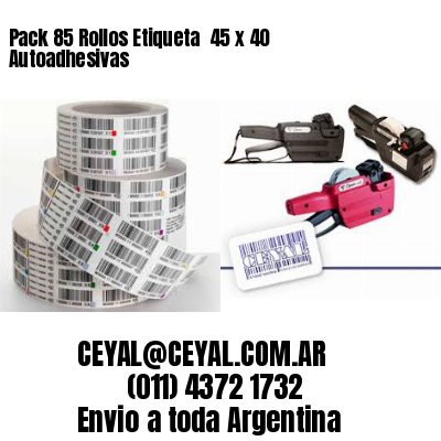 Pack 85 Rollos Etiqueta  45 x 40 Autoadhesivas