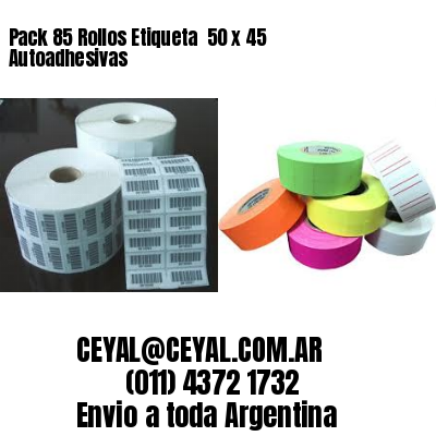 Pack 85 Rollos Etiqueta  50 x 45 Autoadhesivas