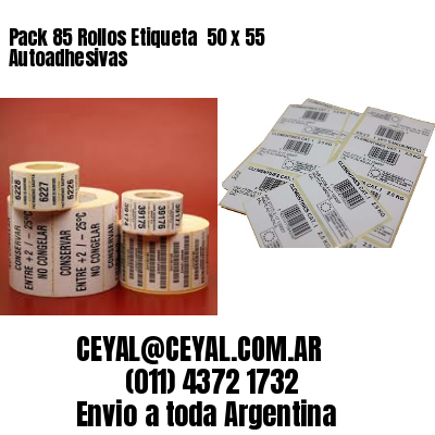 Pack 85 Rollos Etiqueta  50 x 55 Autoadhesivas