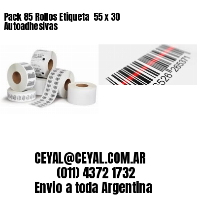 Pack 85 Rollos Etiqueta  55 x 30 Autoadhesivas