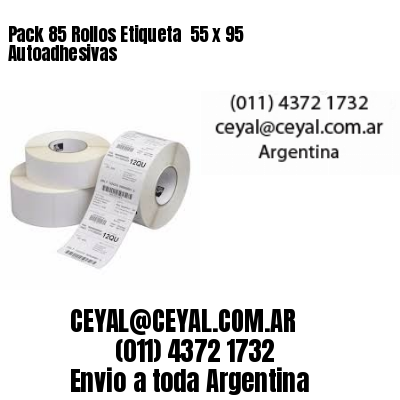 Pack 85 Rollos Etiqueta  55 x 95 Autoadhesivas