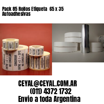 Pack 85 Rollos Etiqueta  65 x 35 Autoadhesivas