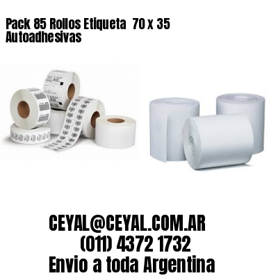 Pack 85 Rollos Etiqueta  70 x 35 Autoadhesivas