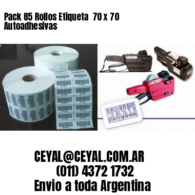 Pack 85 Rollos Etiqueta  70 x 70 Autoadhesivas