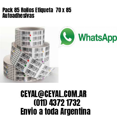 Pack 85 Rollos Etiqueta  70 x 85 Autoadhesivas