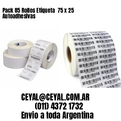 Pack 85 Rollos Etiqueta  75 x 25 Autoadhesivas