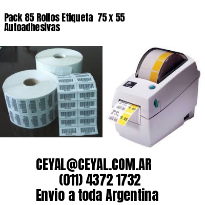 Pack 85 Rollos Etiqueta  75 x 55 Autoadhesivas