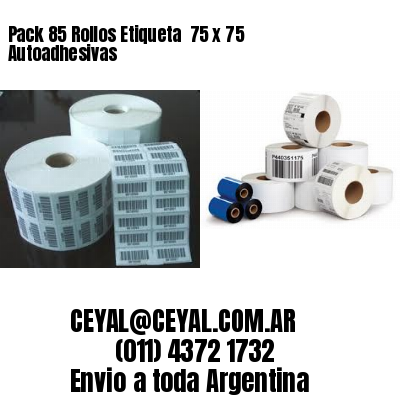 Pack 85 Rollos Etiqueta  75 x 75 Autoadhesivas