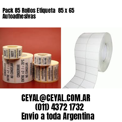 Pack 85 Rollos Etiqueta  85 x 65 Autoadhesivas