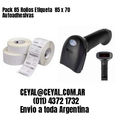 Pack 85 Rollos Etiqueta  85 x 70 Autoadhesivas